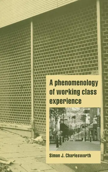 Cover of A Phenomenology of Working-Class Experience