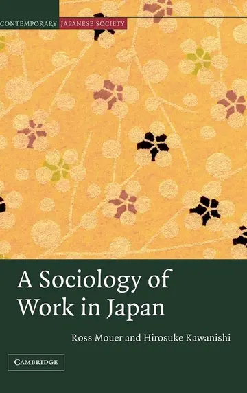 Cover of A Sociology of Work in Japan