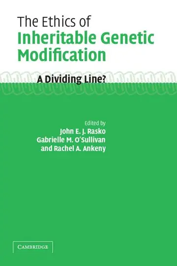 Cover of The Ethics of Inheritable Genetic Modification