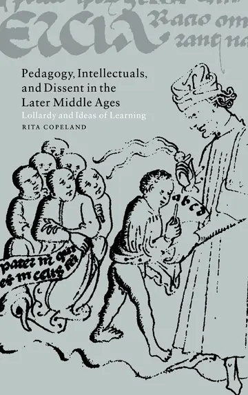 Cover of Pedagogy, Intellectuals, and Dissent in the Later Middle Ages