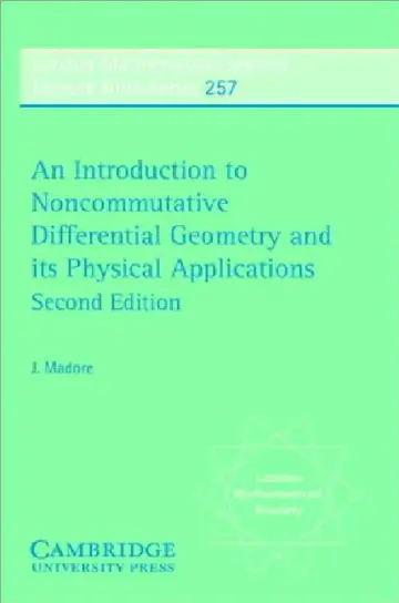 Cover of An Introduction to Noncommutative Differential Geometry and Its Physical Applications