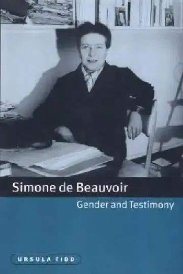 Cover of Simone de Beauvoir, Gender and Testimony