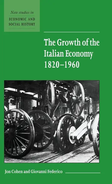 Cover of The Growth of the Italian Economy, 1820–1960