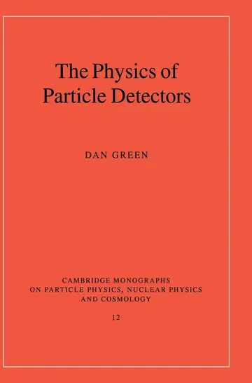 Cover of The Physics of Particle Detectors