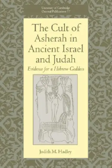 Cover of The Cult of Asherah in Ancient Israel and Judah