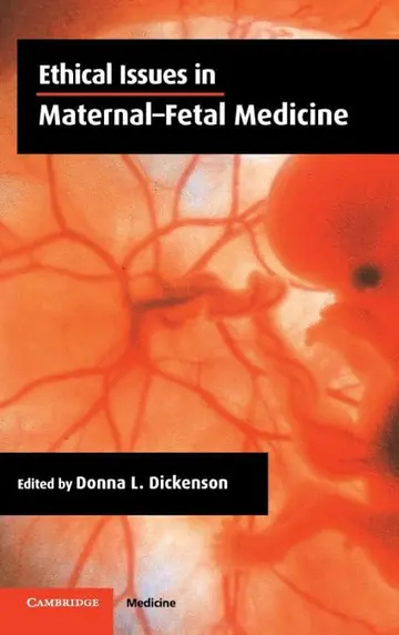 Cover of Ethical Issues in Maternal-Fetal Medicine