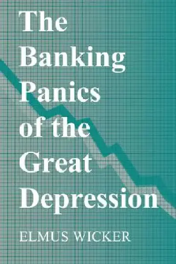 Cover of The Banking Panics of the Great Depression