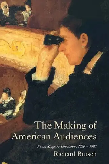Cover of The Making of American Audiences
