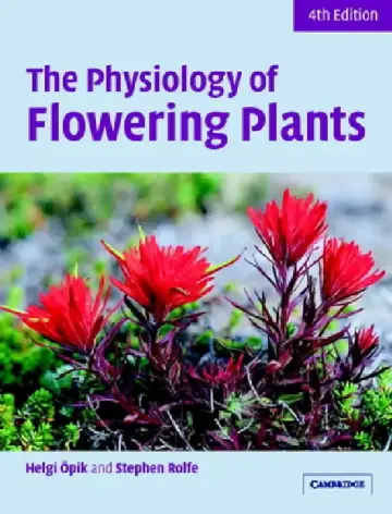 Cover of The Physiology of Flowering Plants