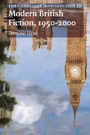 Cover of The Cambridge Introduction to Modern British Fiction, 1950 2000