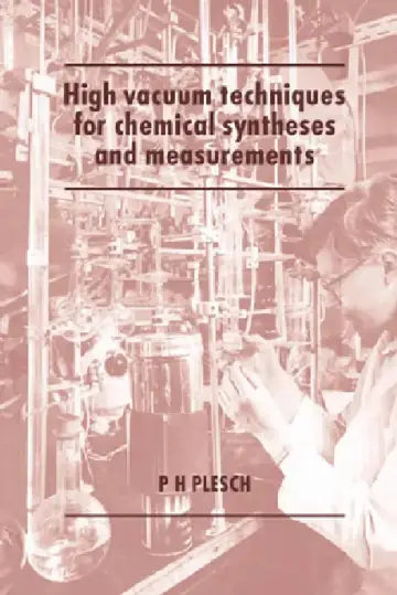 Cover of High Vacuum Techniques for Chemical Syntheses and Measurements