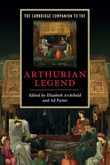 Cover of The Cambridge Companion to the Arthurian Legend
