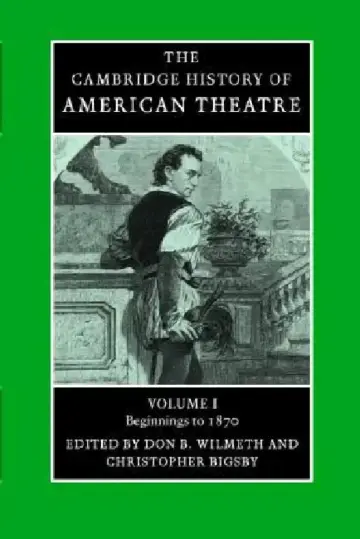 Cover of Camb History of American Theatre v1