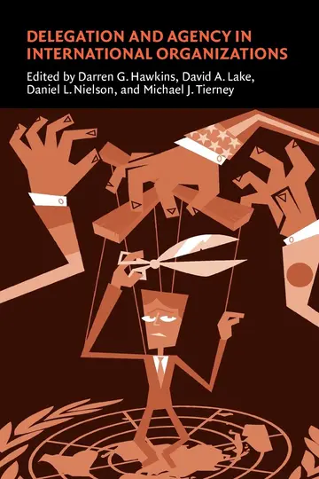 Cover of Delegation and Agency in International Organizations