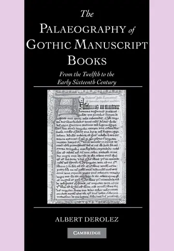 Cover of The Palaeography of Gothic Manuscript Books