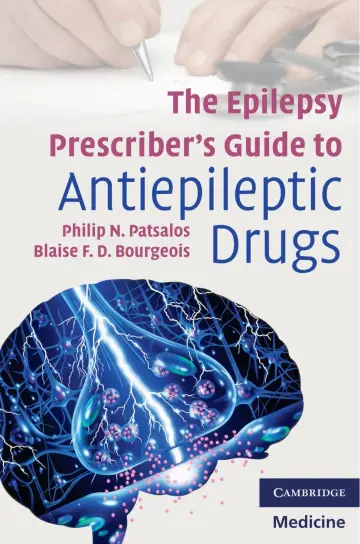 Cover of The Epilepsy Prescriber's Guide to Antiepileptic Drugs