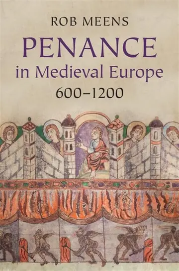 Cover of Penance in Medieval Europe, 600–1200