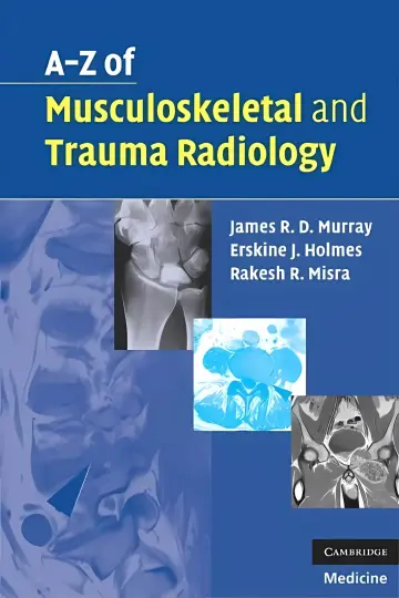 Cover of A-Z of Musculoskeletal and Trauma Radiology