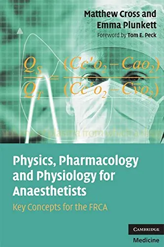Cover of Physics, Pharmacology and Physiology for Anaesthetists
