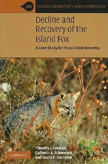 Cover of Decline and Recovery of the Island Fox