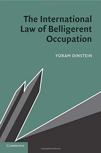 Cover of The International Law of Belligerent Occupation