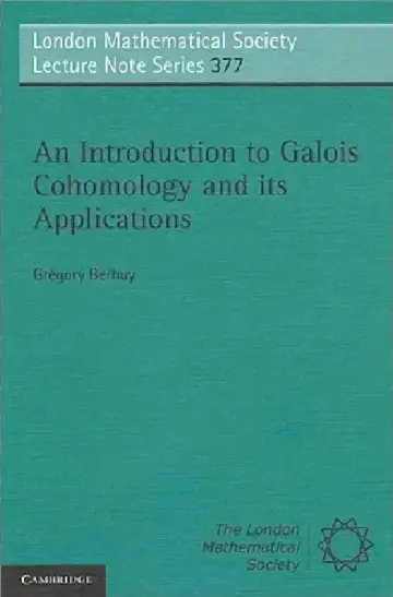 Cover of An Introduction to Galois Cohomology and its Applications