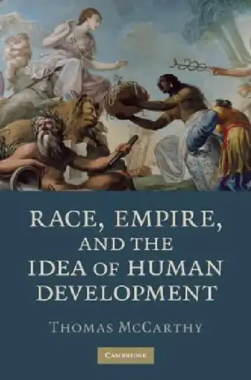 Cover of Race, Empire, and the Idea of Human Development