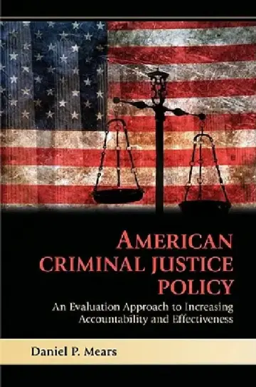 Cover of American Criminal Justice Policy