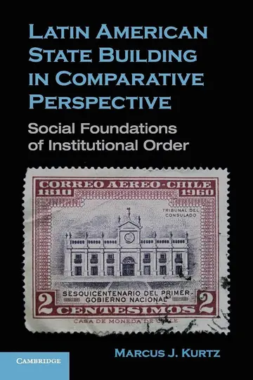 Cover of Latin American State Building in Comparative Perspective