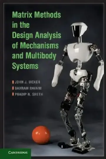 Cover of Matrix Methods in the Design Analysis of Mechanisms and Multibody Systems