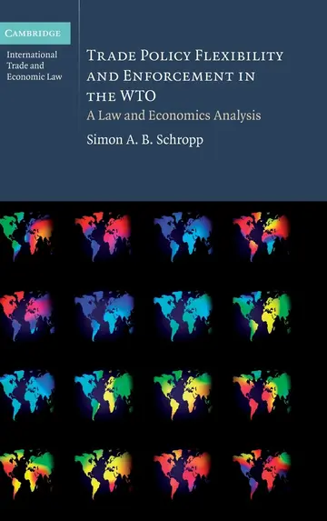 Cover of Trade Policy Flexibility and Enforcement in the Wto