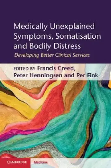 Cover of Medically Unexplained Symptoms, Somatisation and Bodily Distress