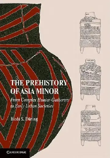 Cover of The Prehistory of Asia Minor