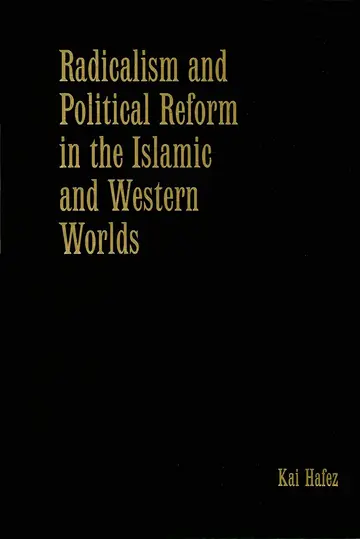 Cover of Radicalism and Political Reform in the Islamic and Western Worlds