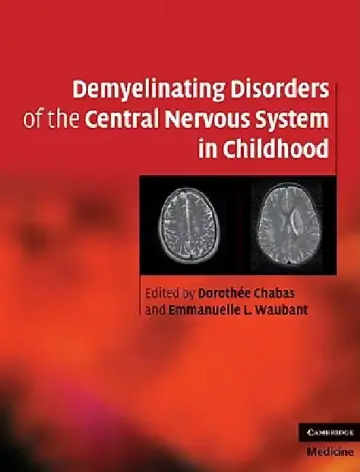 Cover of Demyelinating Disorders of the Central Nervous System in Childhood