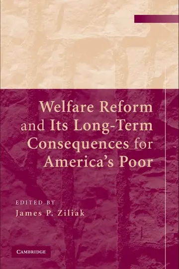 Cover of Welfare Reform and its Long-Term Consequences for America's Poor