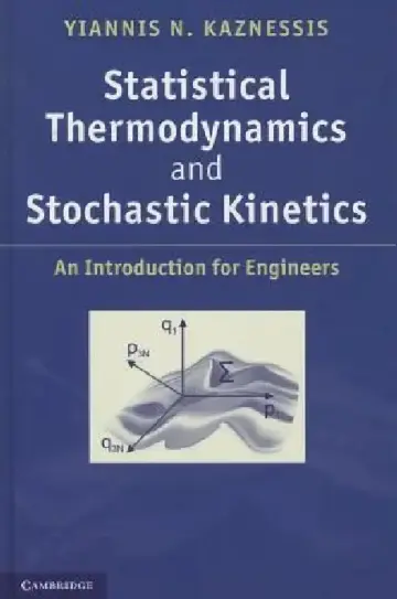 Cover of Statistical Thermodynamics and Stochastic Kinetics