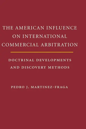 Cover of The American Influence on International Commercial Arbitration