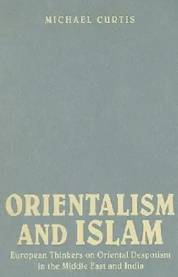 Cover of Oriental Despotism and Islam