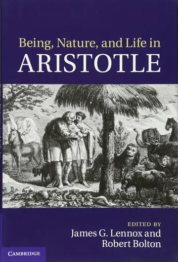 Cover of Being, Nature, and Life in Aristotle