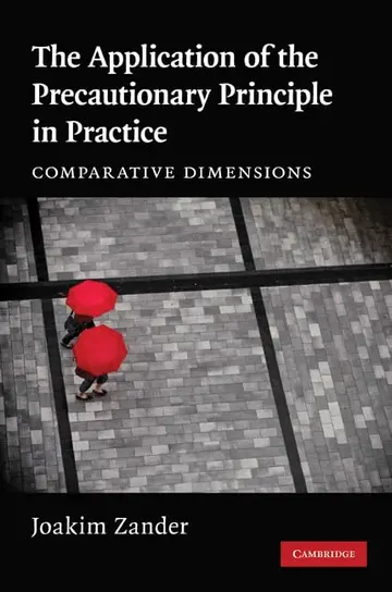 Cover of The Application of the Precautionary Principle in Practice