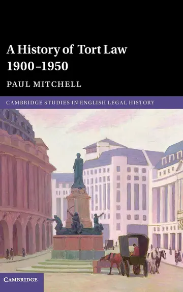 Cover of A History of Tort Law 1900–1950