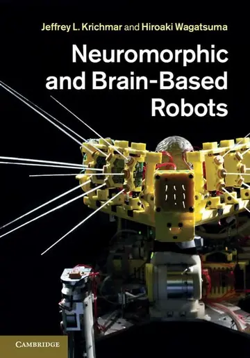 Cover of Neuromorphic and Brain-Based Robots