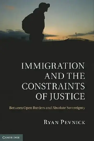 Cover of Immigration and the Constraints of Justice