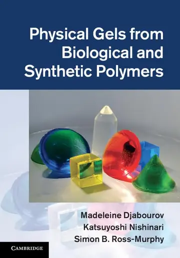 Cover of Physical Gels from Biological and Synthetic Polyme