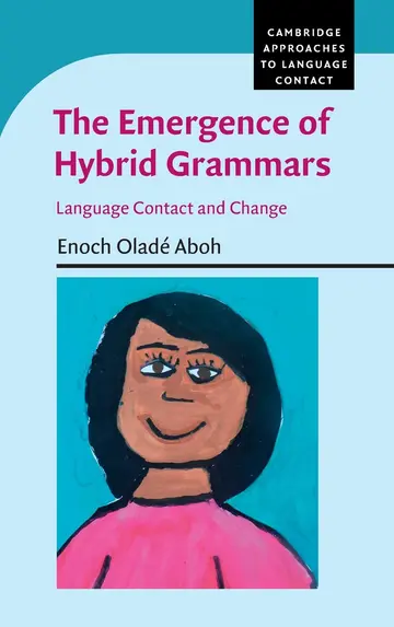 Cover of The Emergence of Hybrid Grammars