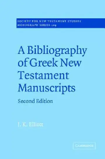 Cover of A Bibliography of Greek New Testament Manuscripts