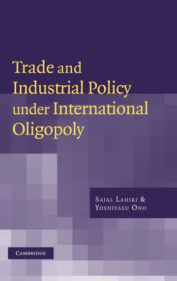 Cover of Trade and Industrial Policy Under International Oligopoly