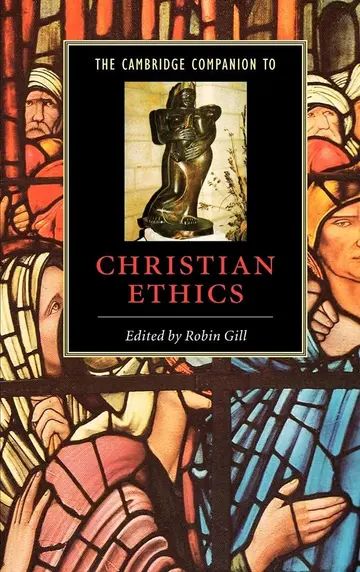 Cover of The Cambridge Companion to Christian Ethics