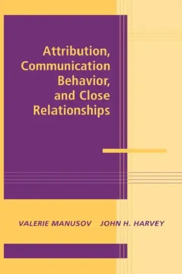 Cover of Attribution, Communication Behavior, and Close Relationships